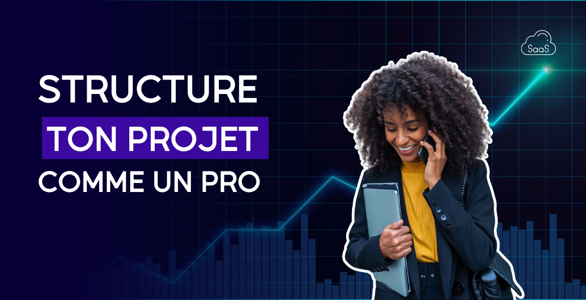 Préparer efficacement un projet SaaS ou sur-mesure (avec ou sans IA)